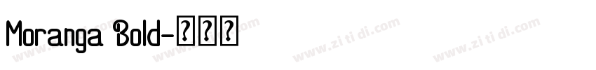 Moranga Bold字体转换